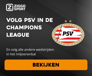 PSV live kijken Champions League Ziggo